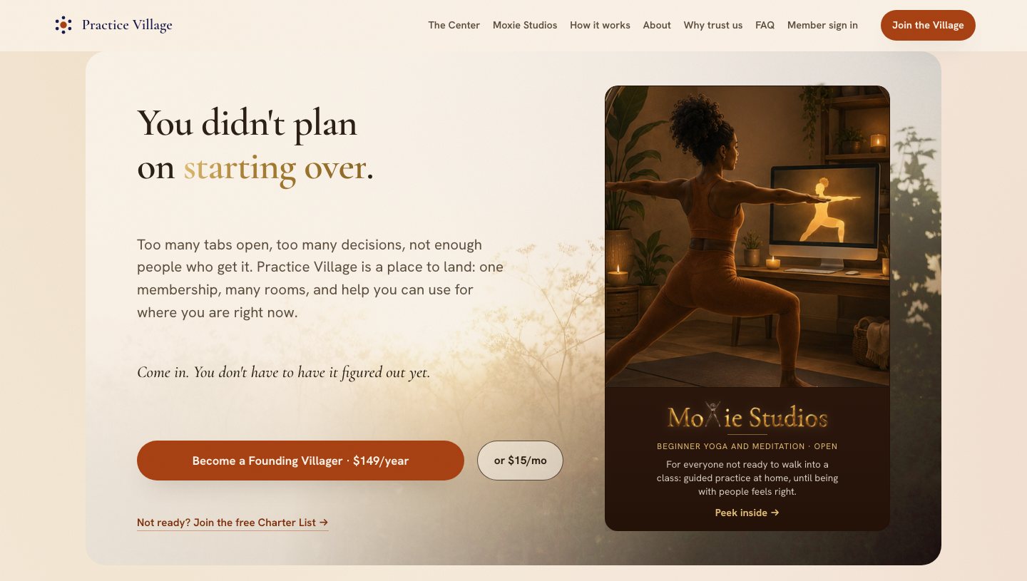 The Practice Village home page. Headline: You didn't plan on starting over. Beside it, Moxie Studios, beginner yoga and meditation, open.